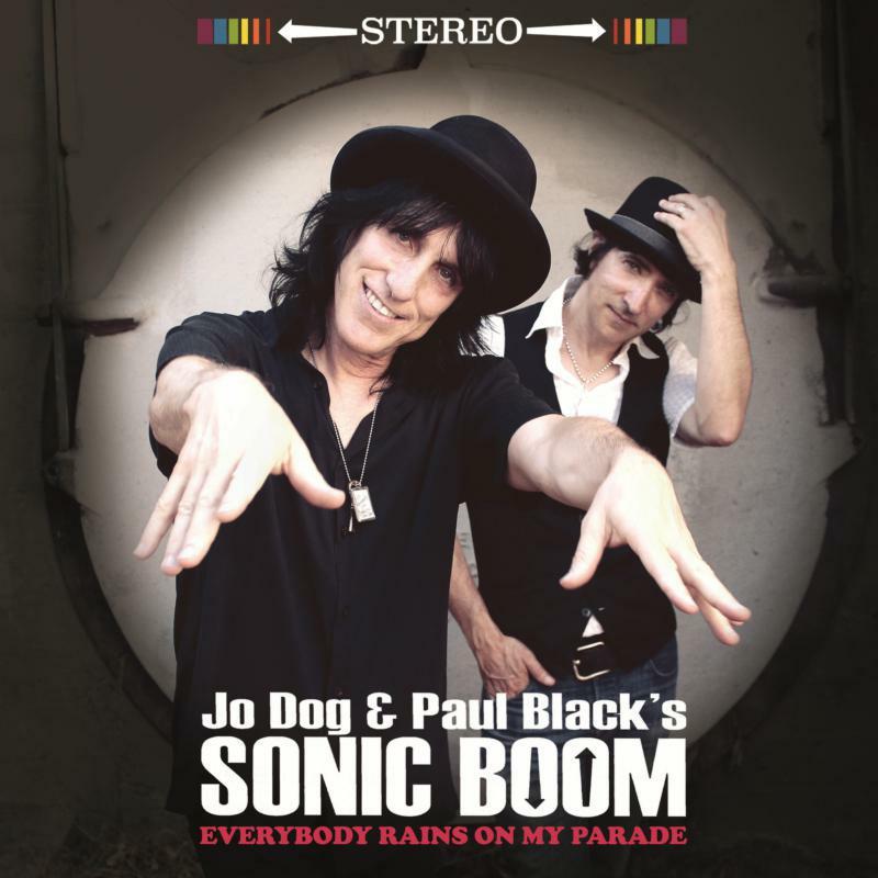 Jo Dog and Paul Black's Sonic Boom - Everybody Rains On My Parade - Lp