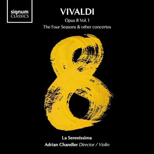 La Serenissima - Vivaldi 8 Volume 1: the Four Seasons & Other Concertos - Cd