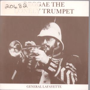 General Lafayette - Reggae The Lonely Trumpet - 7 Inch