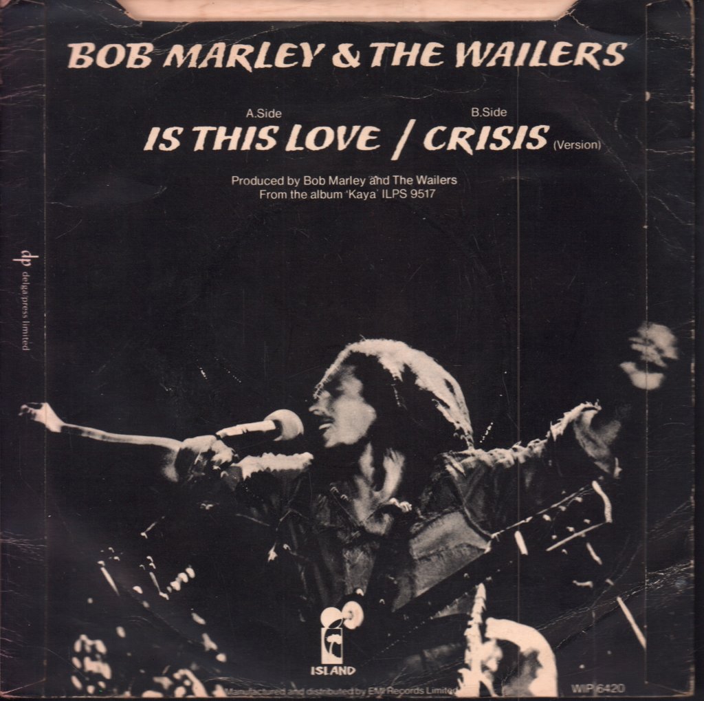 Bob Marley And The Wailers - Is This Love - 7 Inch