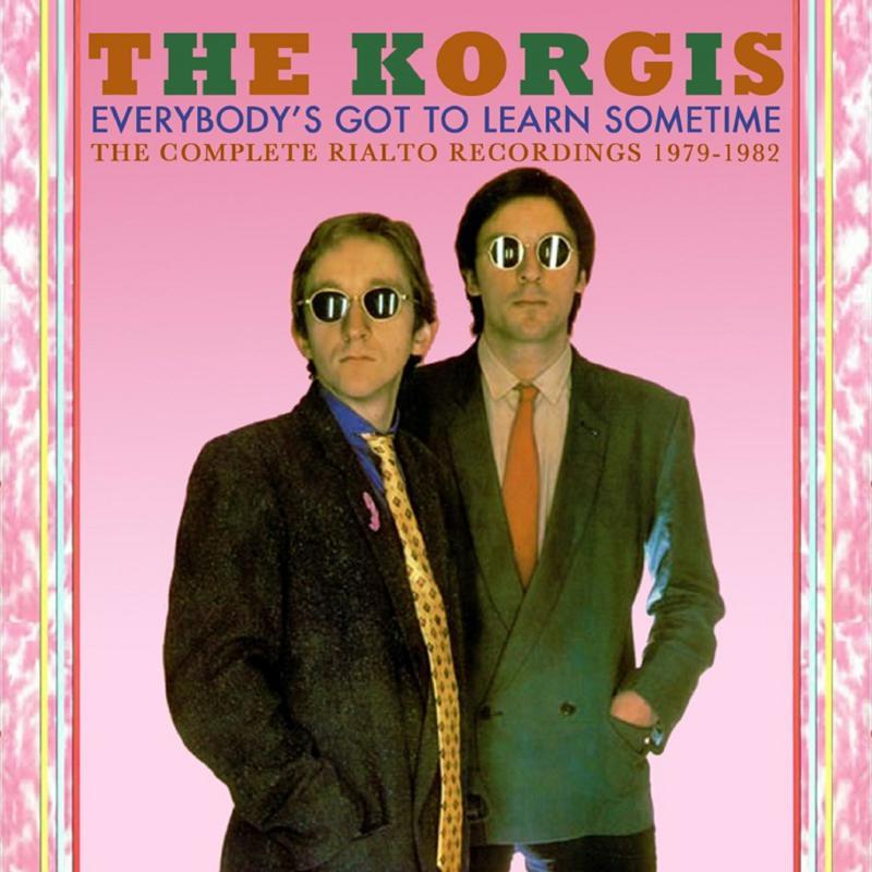 Korgis - Everybody's Got To Learn Sometime: the Complete Rialto Recordings 1979-1982 - Double Cd