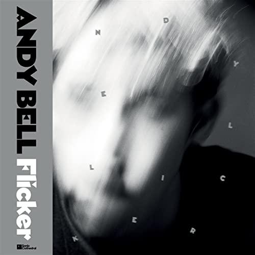 Andy Bell - Flicker - Double Lp