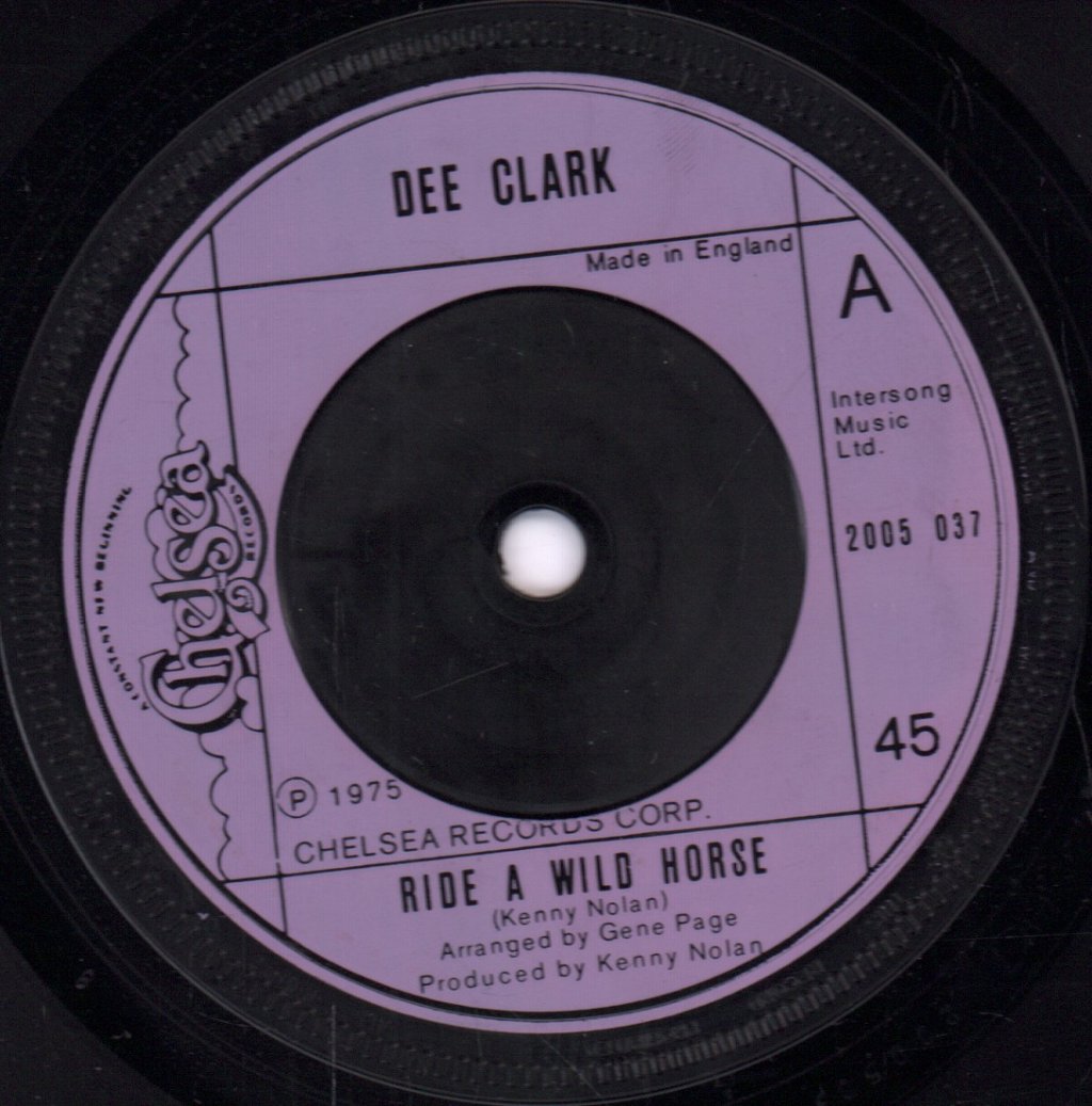 Dee Clark - Ride A Wild Horse - 7 Inch
