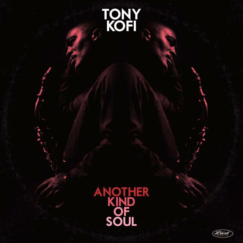 Tony Kofi - Another Kind of Soul - Lp