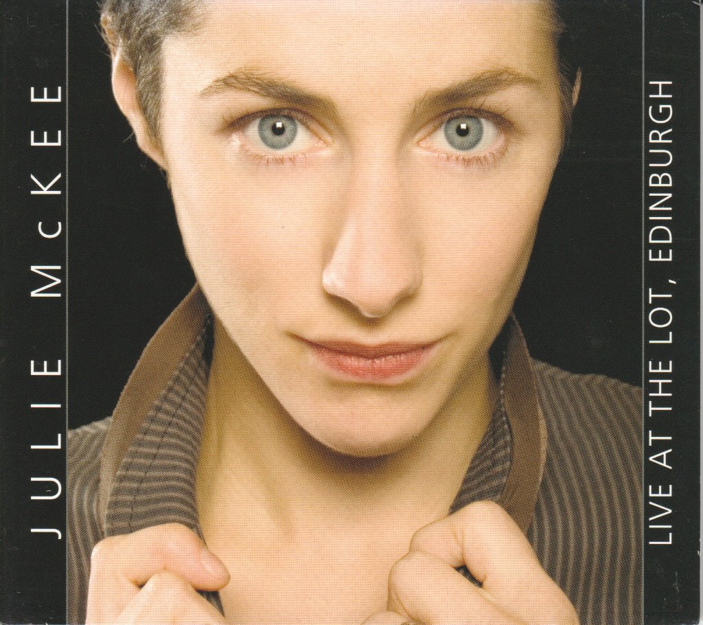 Julie Mckee - Live At The Lot Edinburgh - Cd