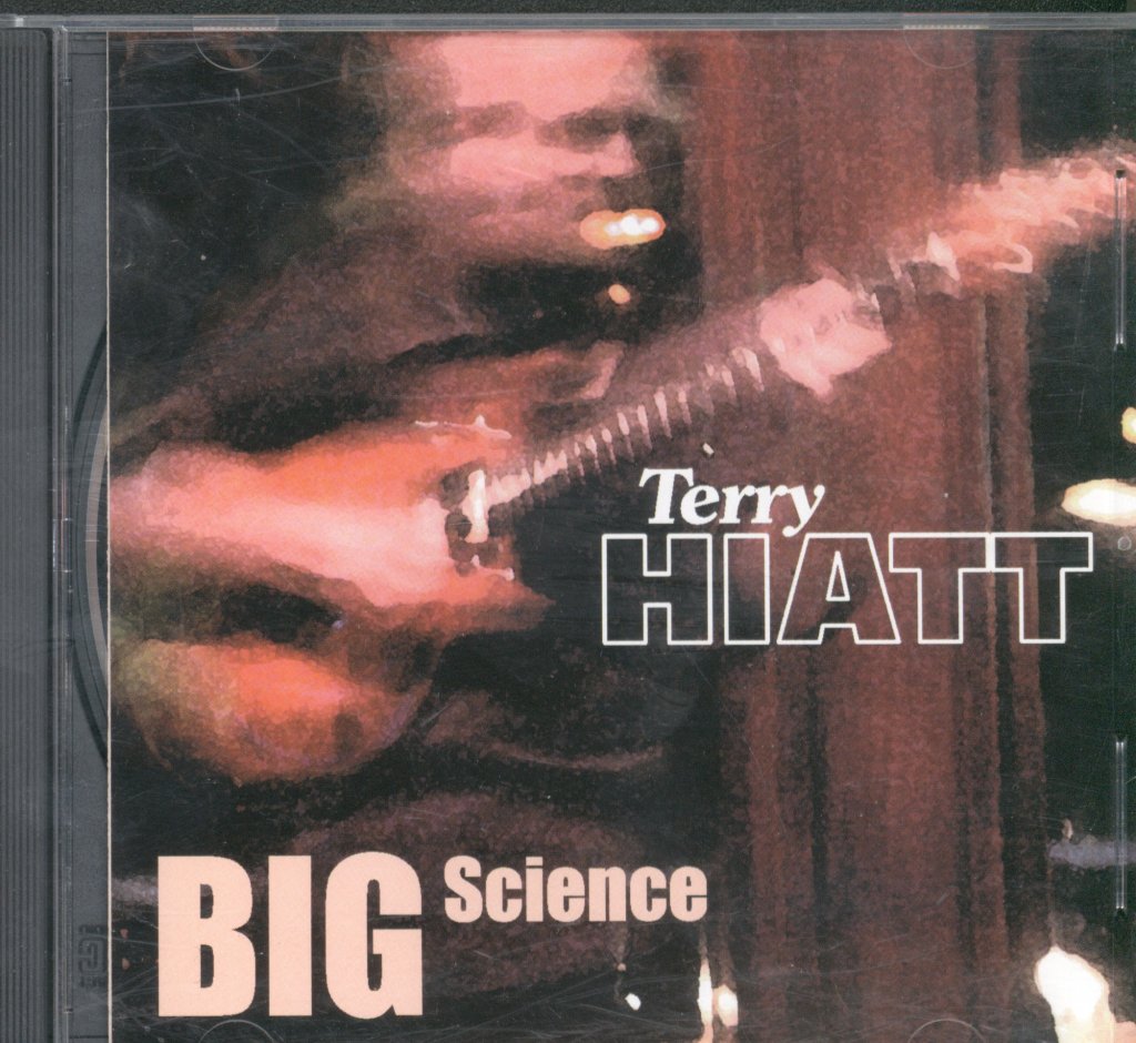 Terry Hiatt - Big Science - Cd