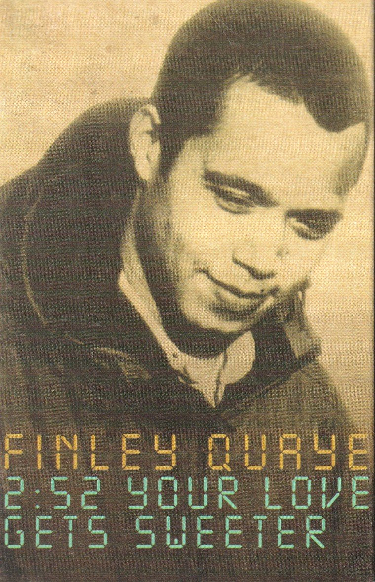Finley Quaye - Your Love Gets Sweeter - Cassette