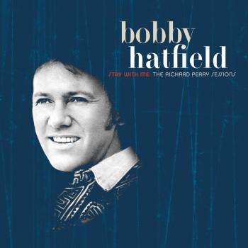 Bobby Hatfield - Stay With Me: the Richard Perry Sessions - Cd