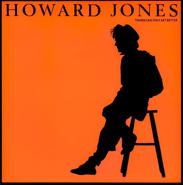 Howard Jones - Things Can Only Get Better - 7 Inch