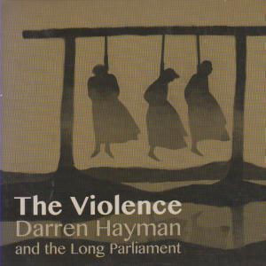 Darren Hayman And The Long Parliament - Violence - Cd