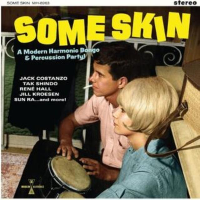 Various Artists - Some Skin: A Modern Harmonic Bongo & Percussion Party - Lp
