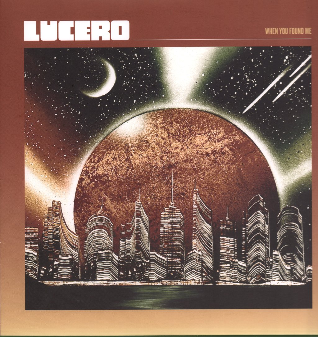 Lucero - When You Found Me - Lp