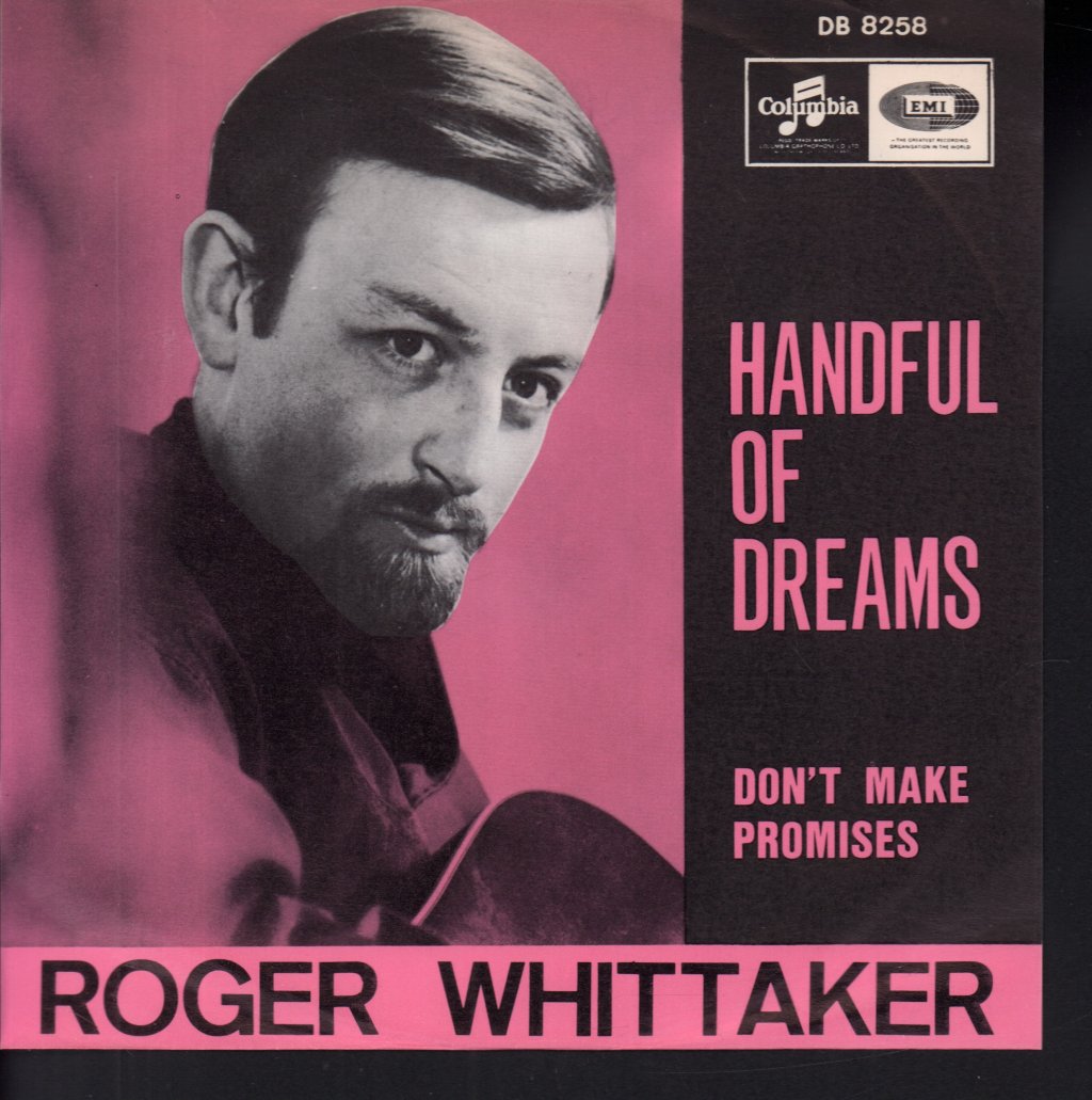 Roger Whittaker - Handful Of Dreams / Don't Make Promises - 7 Inch