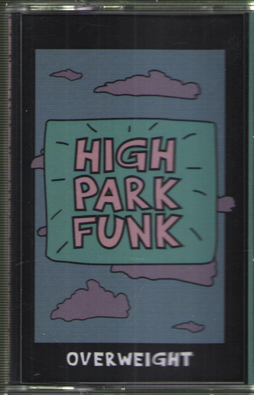 High Park Funk - Overweight - Cassette