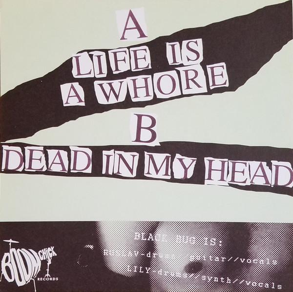 Black Bug - Life Is A Whore - 7 Inch