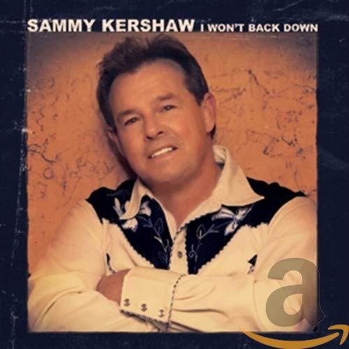 Sammy Kershaw - I Won't Back Down - Cd