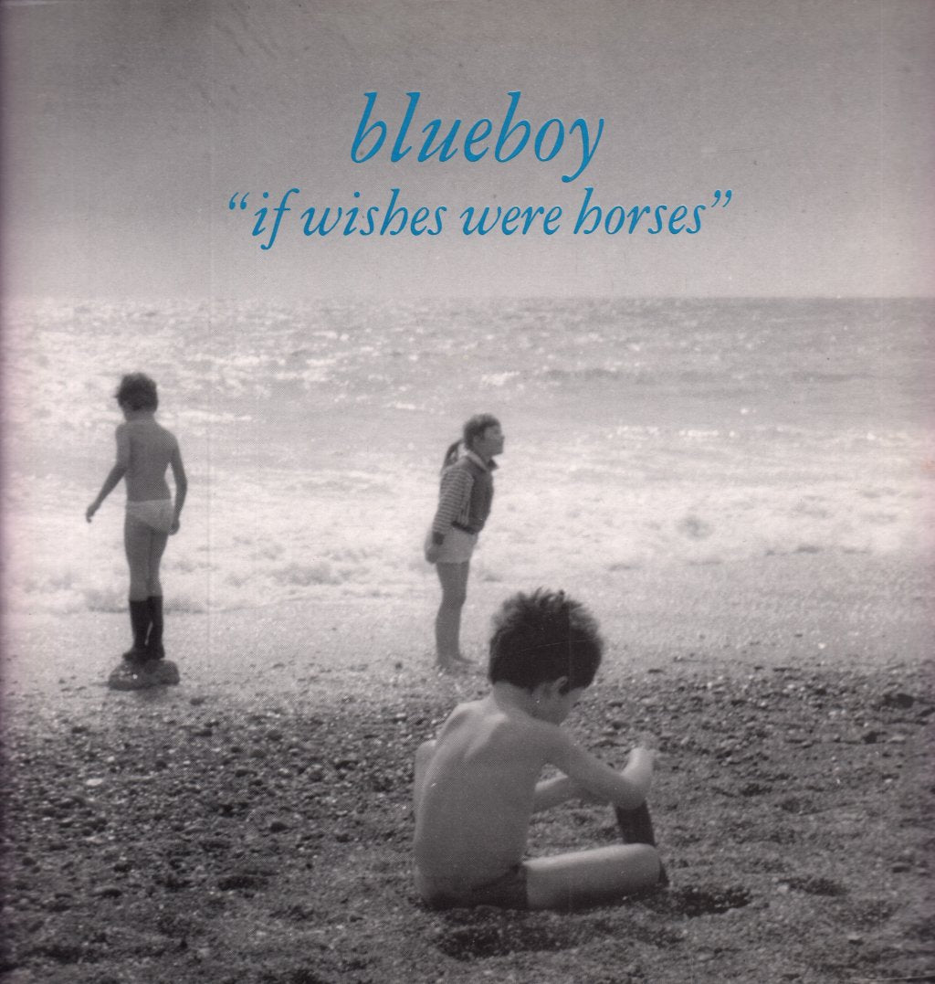 Blueboy - If Wishes Were Horses - Lp
