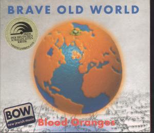 Brave Old World - Blood Oranges - Cd