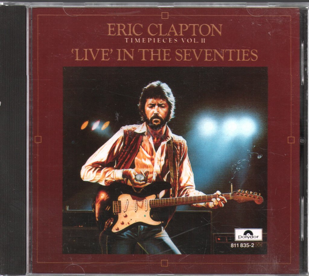 Eric Clapton - Timepieces Vol. II - 'Live' In The Seventies - Cd