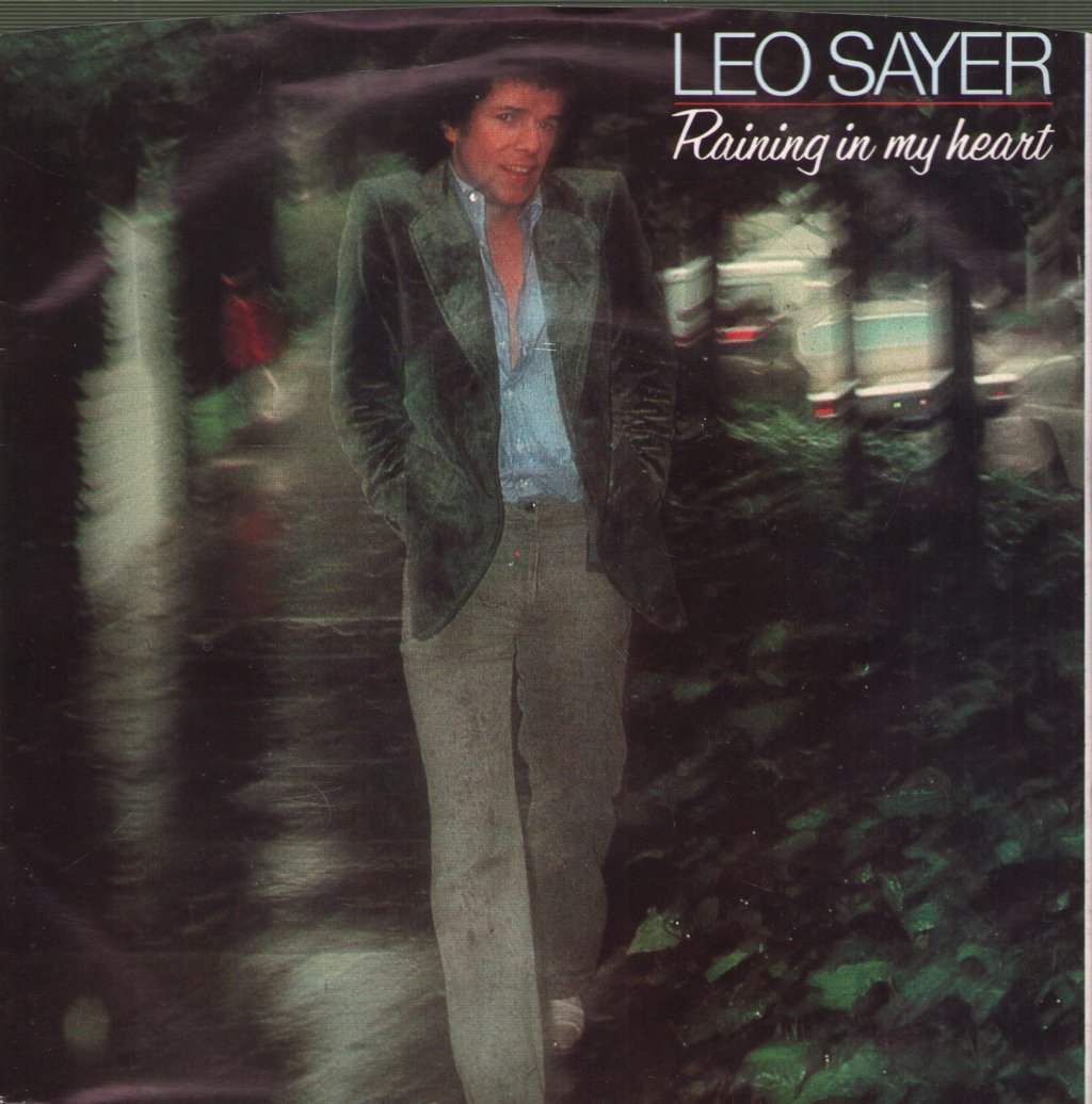 Leo Sayer - Raining In My Heart - 7 Inch