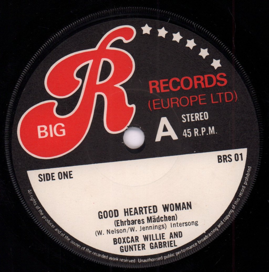 Boxcar Willie And Gunter Gabriel - Good Hearted Woman - 7 Inch