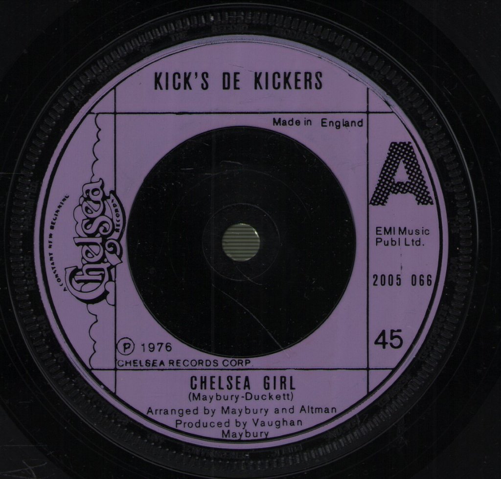Kick's De Kickers - Chelsea Girl - 7 Inch