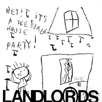 Landlords - Hey! It's A Teenage House Party! - Lp