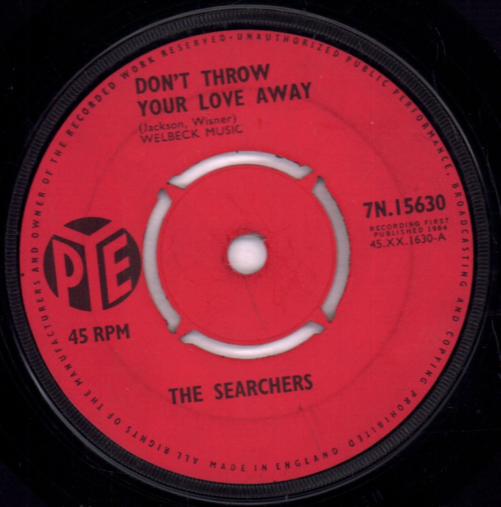 Searchers - Don't Throw Your Love Away - 7 Inch