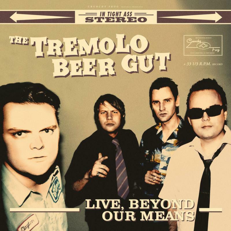 Tremolo Beer Gut - Live, Beyond Our Means - Lp