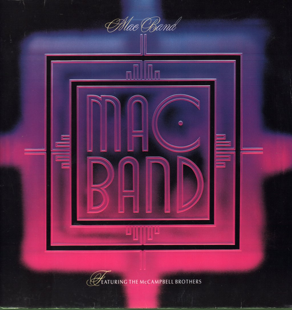 Mac Band Featuring The McCampbell Brothers - Mac Band Featuring The McCampbell Brothers - Lp