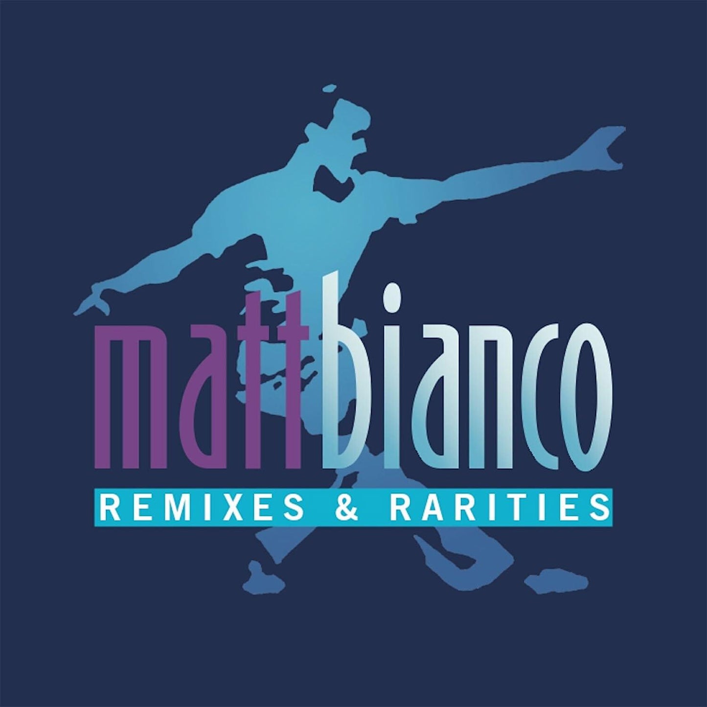 Matt Bianco - Remixes & Rarities - Double Cd