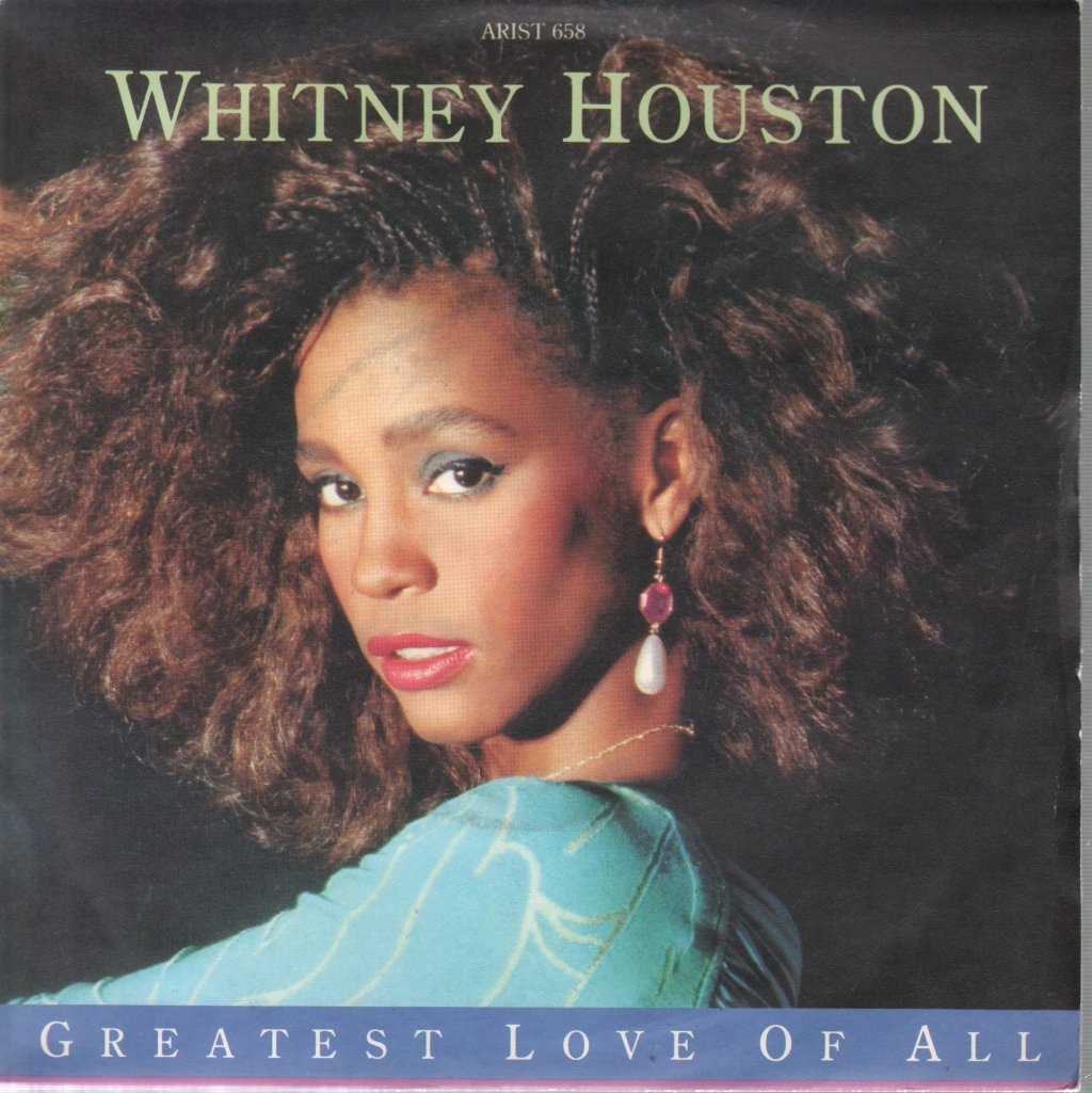 Whitney Houston - Greatest Love Of All - 7 Inch