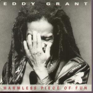 Eddy Grant - Harmless Piece Of Fun - 7 Inch