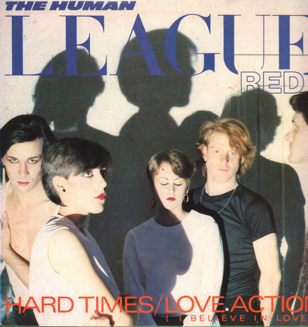 Human League - Hard Times/Love Action - 12 Inch