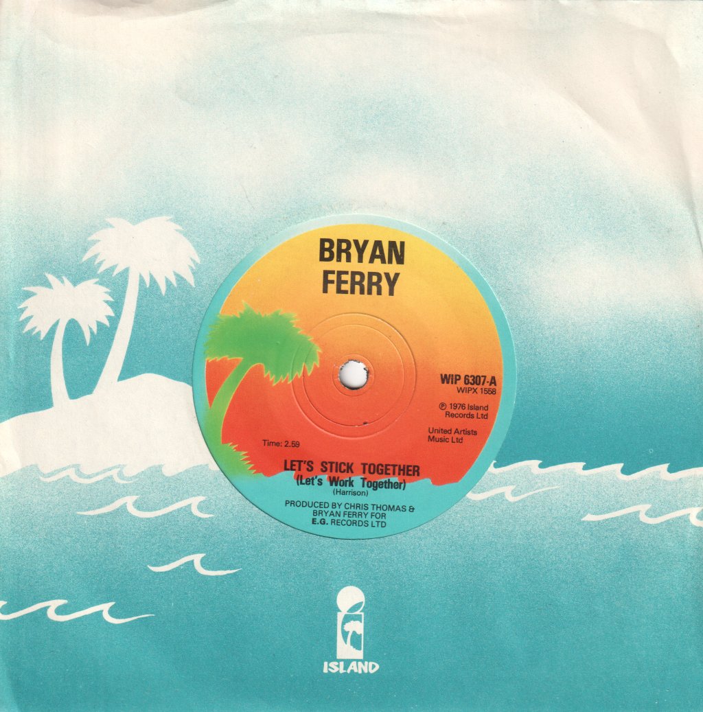 Bryan Ferry - Let's Stick Together - 7 Inch