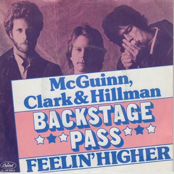 McGuinn, Clark & Hillman - Backstage Pass - 7 Inch