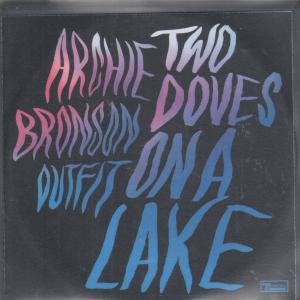 Archie Bronson Outfit - Two Doves On A Lake - Cdr