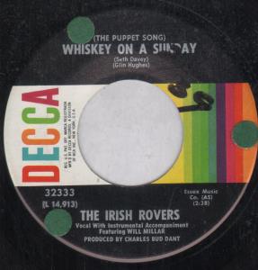 Irish Rovers - Whiskey On A Sunday - 7 Inch