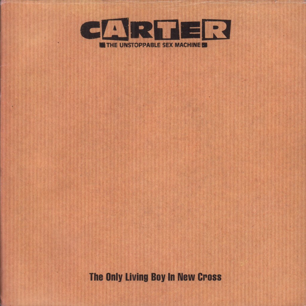 Carter The Unstoppable Sex Machine - Only Living Boy In New Cross - 7 Inch