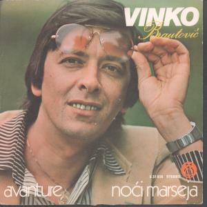 Vinko Brautovic - Avanture - 7 Inch