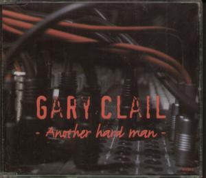 Gary Clail - Another Hard Man - Cd