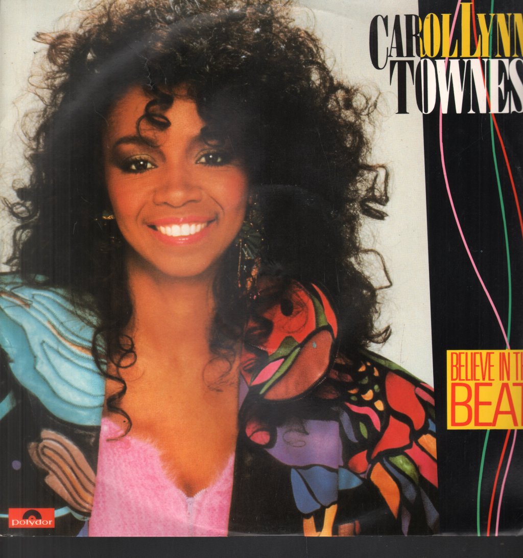 Carol Lynn Townes - Believe In The Beat - 12 Inch