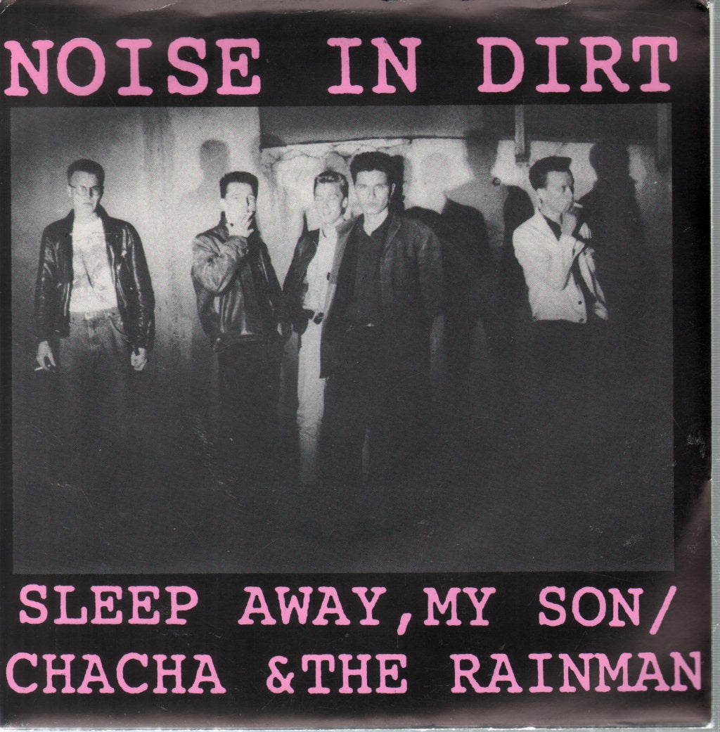 Noise In Dirt - Sleep Away, My Son - 7 Inch