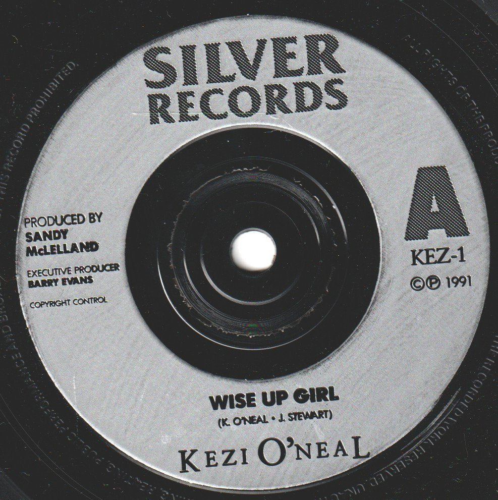 Kezi O'neal - Wise Up Girl - 7 Inch