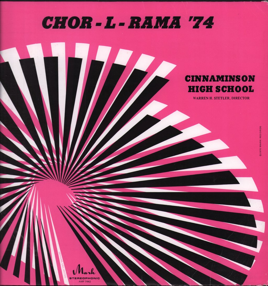 Cinnaminson High School - Chor-L-Rama '74 - Lp