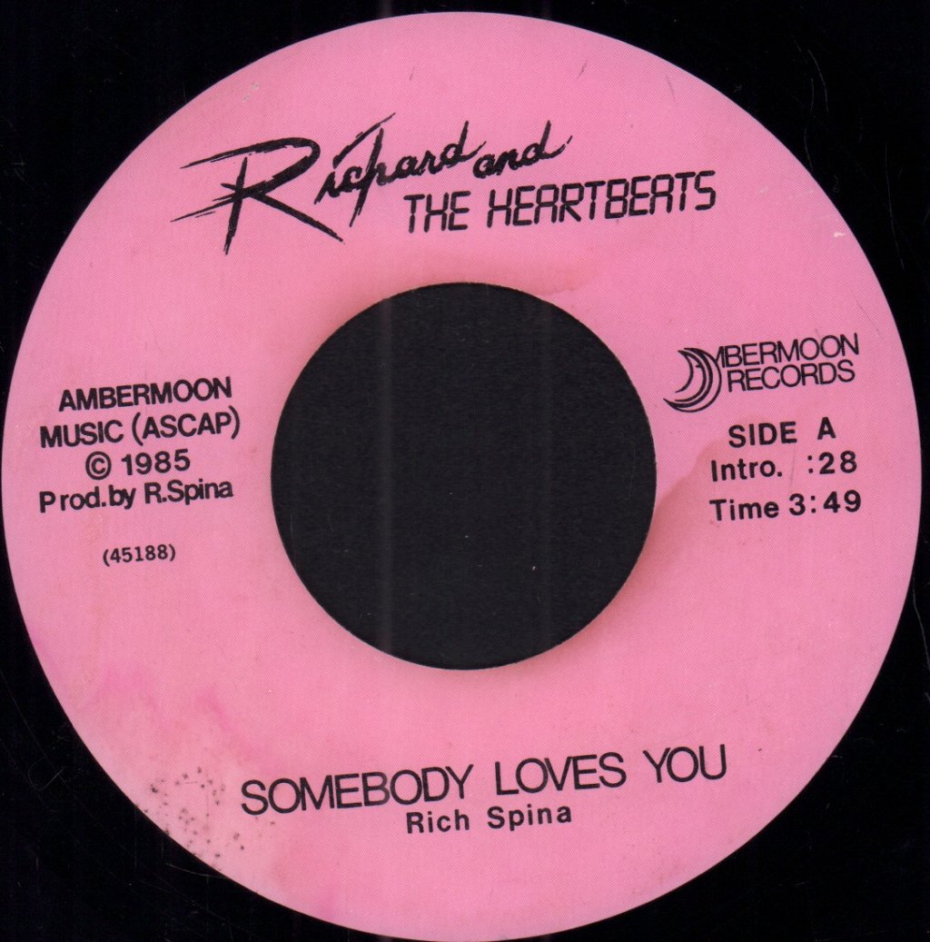 Richard And The Heartbeats - Somebody Loves You - 7 Inch
