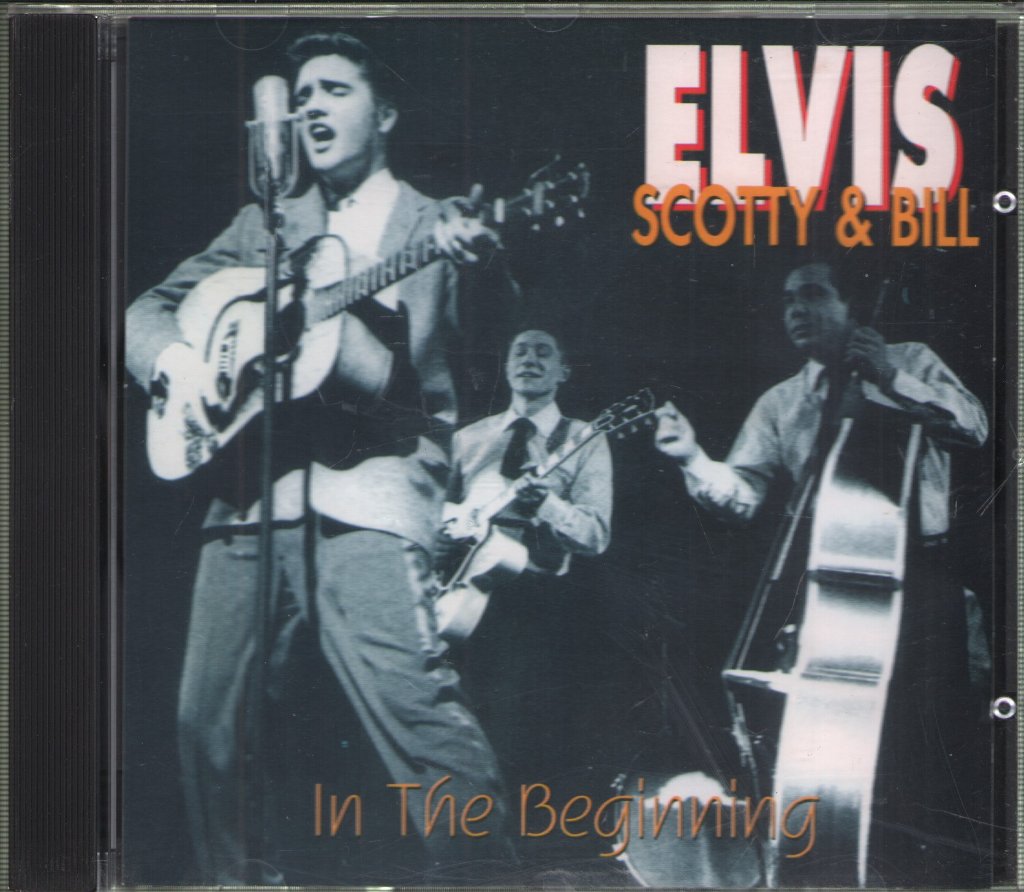Elvis Scotty And Bill - In The Beginning - Cd