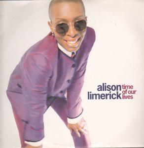 Alison Limerick - Time Of Our Lives - 12 Inch