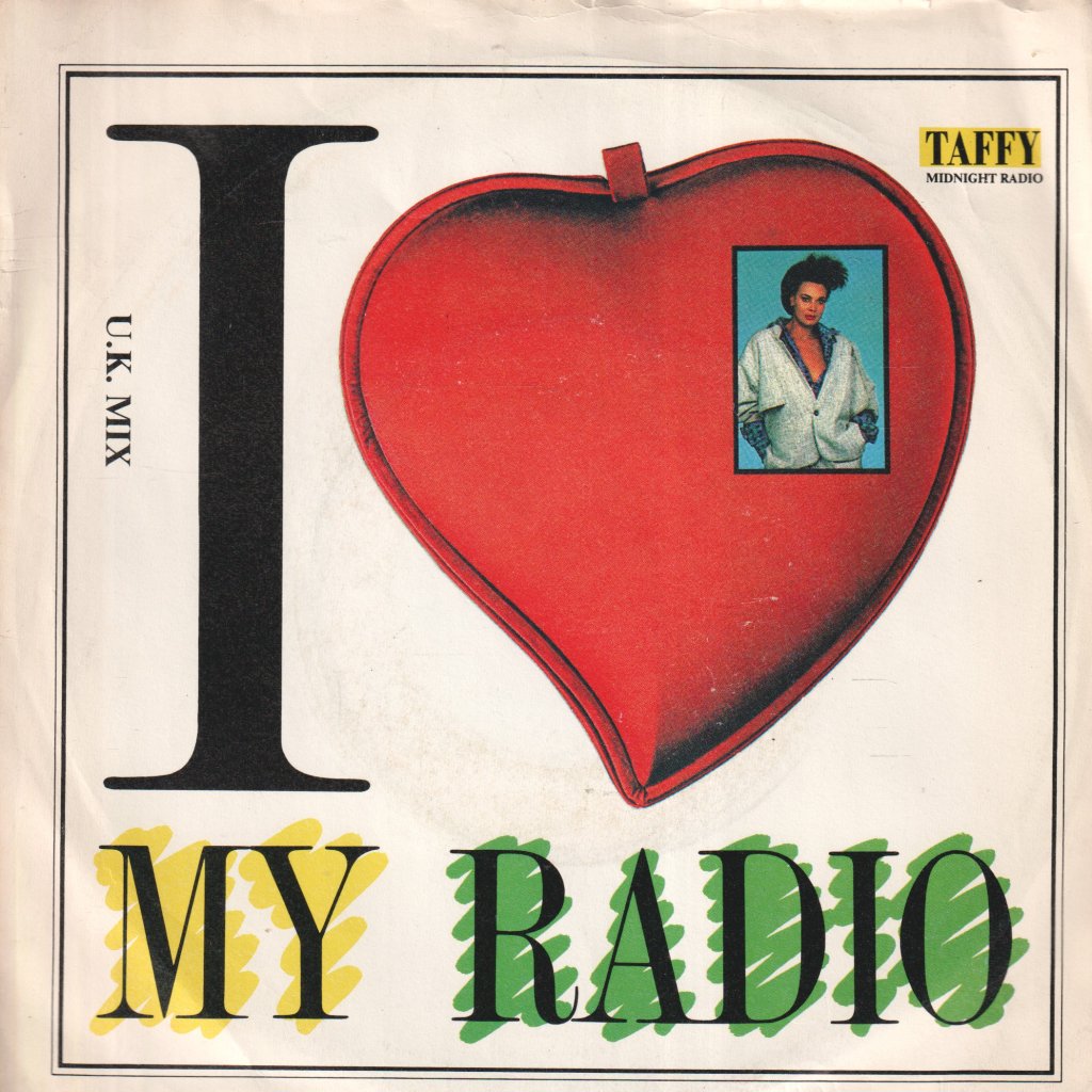 Taffy - I Love My Radio - 7 Inch