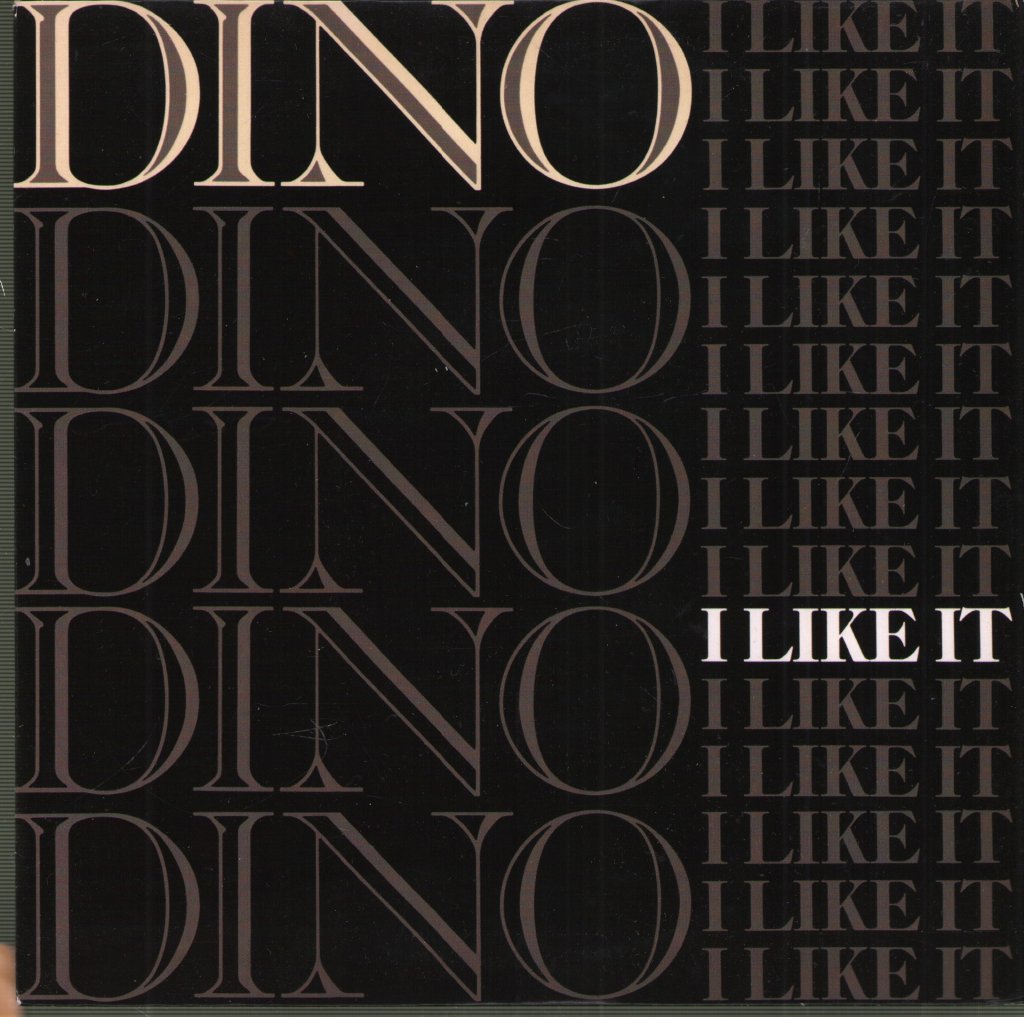 Dino - I Like It - 7 Inch